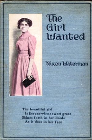 [Gutenberg 26683] • The Girl Wanted: A Book of Friendly Thoughts